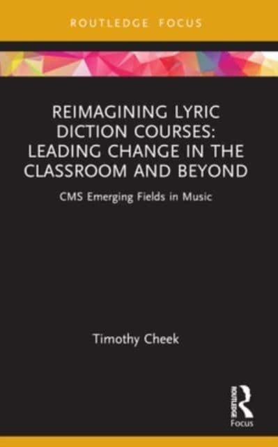 Reimagining Lyric Diction Courses: Leading Change In The Cla