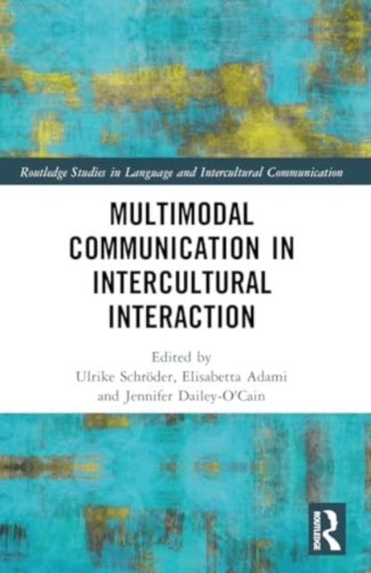 Multimodal Communication In Intercultural Interaction