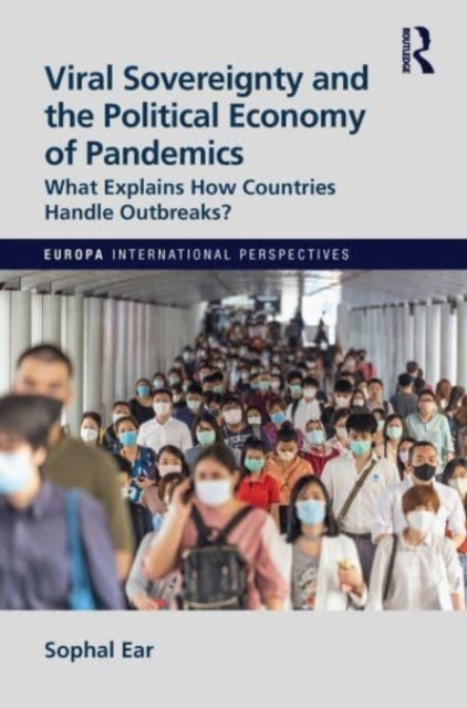 Viral Sovereignty and The Political Economy of Pandemics Wha