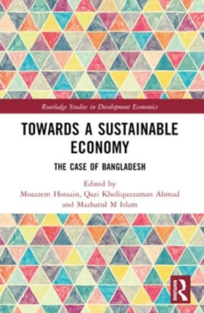 Towards A Sustainable Economy The Case of Bangladesh