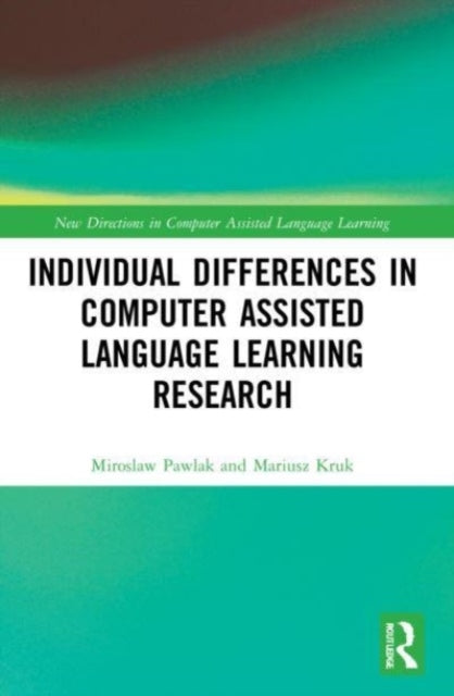 Individual Differences In Computer Assisted Language Learnin