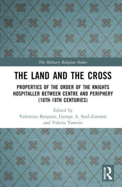 The Land and The Cross Properties of The Order of St John Be