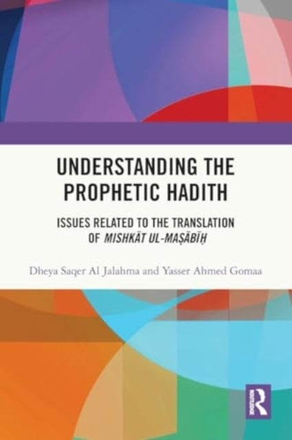 Understanding The Prophetic Hadith Issues Related To The Tra