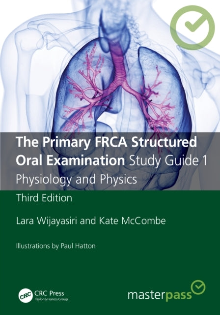 The Primary Frca Structured Oral Examination Study Guide 1ph