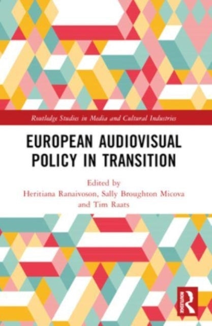 European Audiovisual Policy In Transition