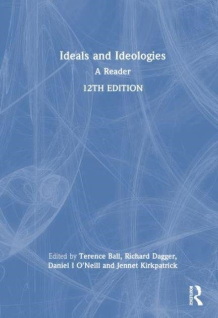 Ideals and Ideologies A Reader
