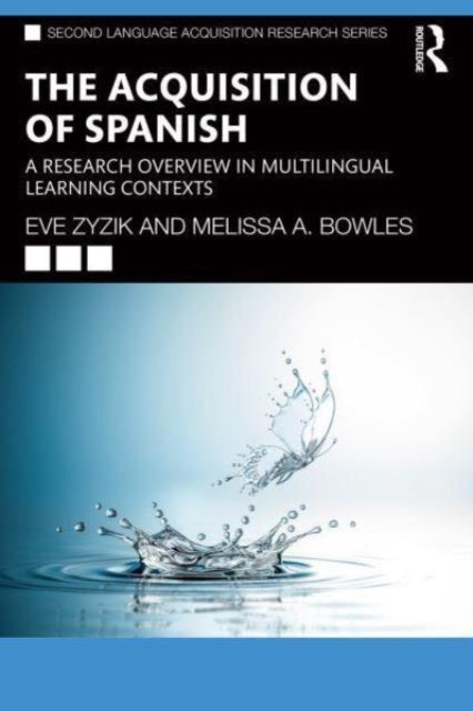 The Acquisition of Spanish A Research Overview In Multilingu