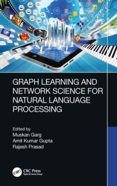 Graph Learning and Network Science For Natural Language Proc
