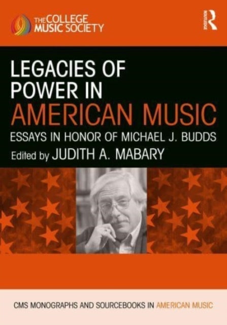 Legacies of Power In American Music Essays In Honor of Micha