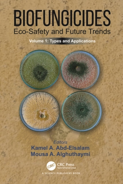 Biofungicides: Eco-Safety And Future Trends Types And Applic