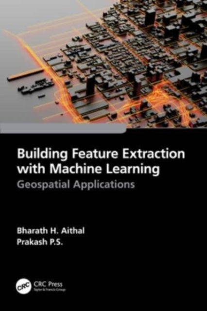 Building Feature Extraction With Machine Learning Geospatial