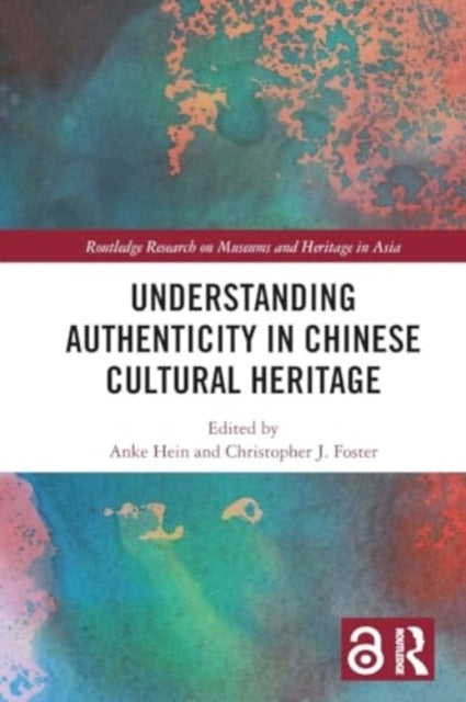 Understanding Authenticity In Chinese Cultural Heritage
