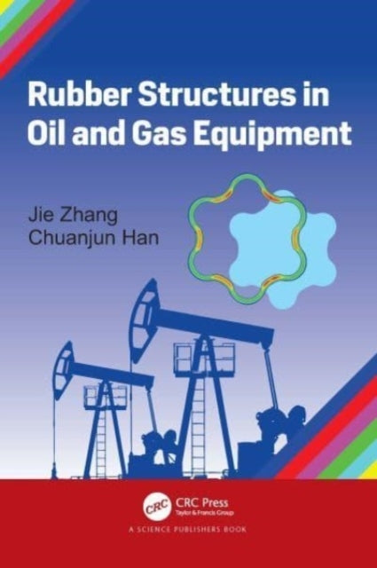 Rubber Structures In Oil And Gas Equipment