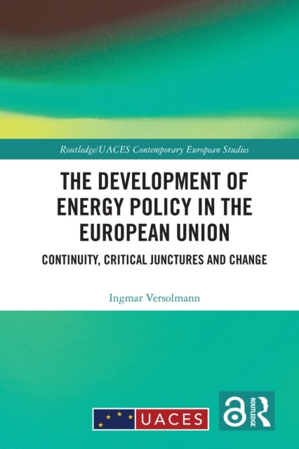 The Development of Energy Policy In The European Union Conti