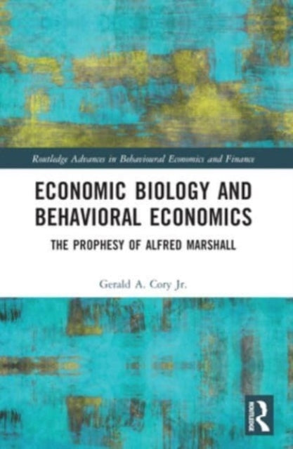 Economic Biology And Behavioral Economics The Prophesy Of Al