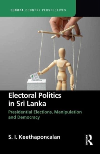 Electoral Politics In Sri Lanka Presidential Elections, Mani