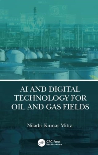 Ai And Digital Technology For Oil And Gas Fields