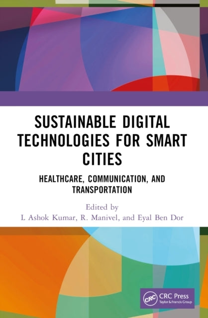 Sustainable Digital Technologies For Smart Cities Healthcare