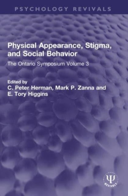 Physical Appearance, Stigma, And Social Behavior The Ontario