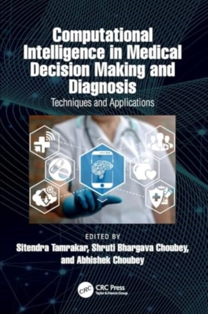 Computational Intelligence In Medical Decision Making And Di