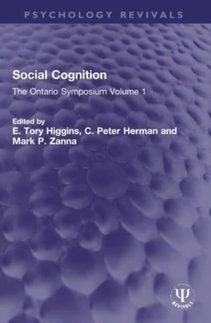 Social Cognition The Ontario Symposium Volume 1
