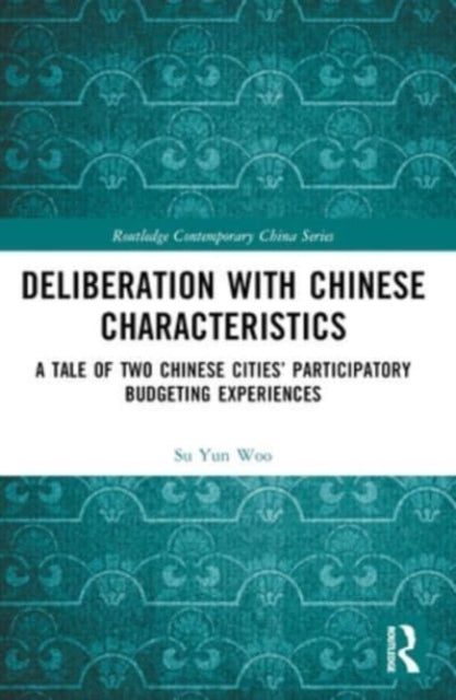 Deliberation With Chinese Characteristics A Tale Of Two Chin