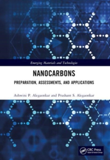 Nanocarbons Preparation, Assessments, And Applications