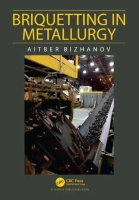 Briquetting In Metallurgy