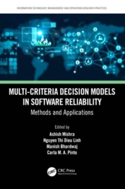 Multi-Criteria Decision Models In Software Reliability Metho