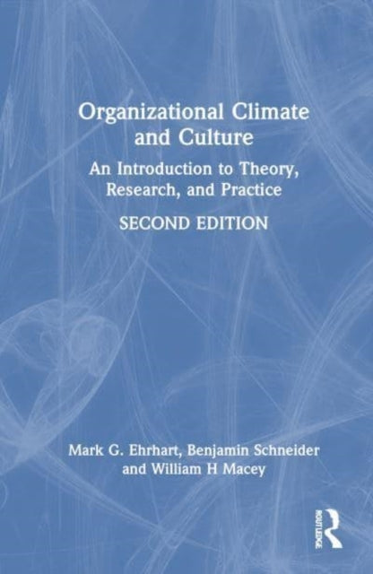 Organizational Climate and Culture An Introduction To Theory