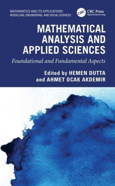 Mathematical Analysis For Engineering and Applied Sciences F