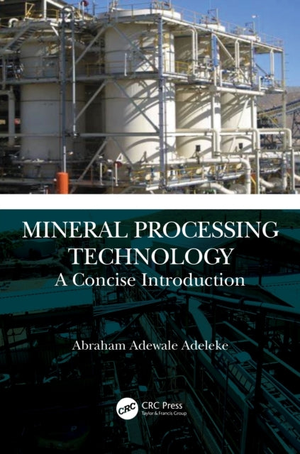 Mineral Processing Technology A Concise Introduction