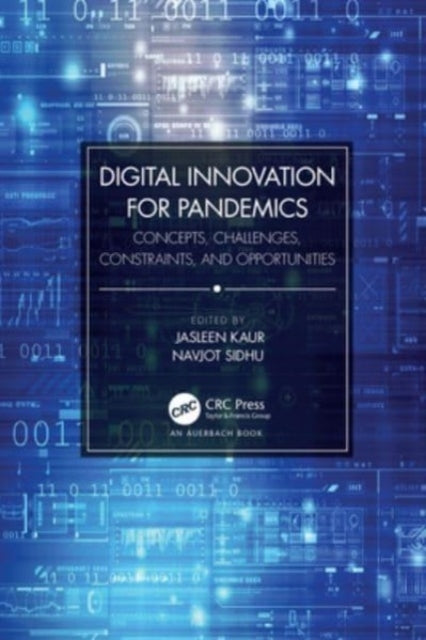 Digital Innovation For Pandemics Concepts, Challenges, Const