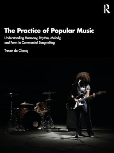 The Practice of Popular Musicunderstanding Harmony Rhythm