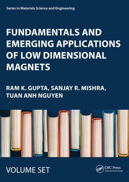 Fundamentals And Emerging Applications Of Low Dimensional Ma