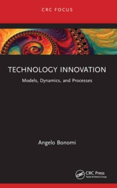 Technology Innovation Models, Dynamics, And Processes
