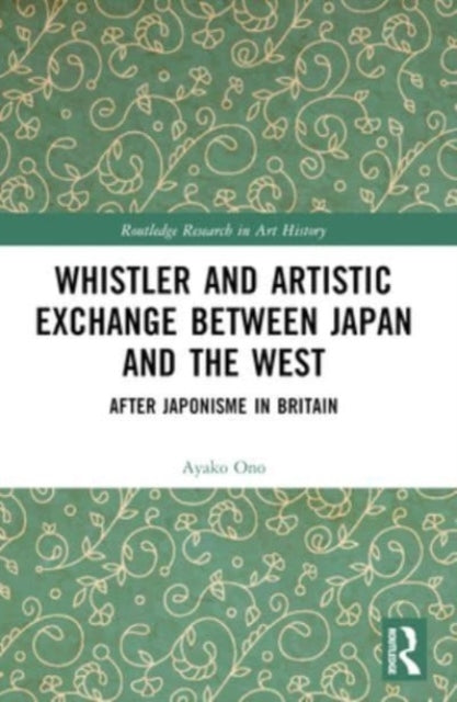Whistler And Artistic Exchange Between Japan And The West Af