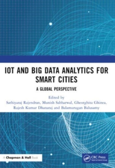 Iot And Big Data Analytics For Smart Cities A Global Perspec