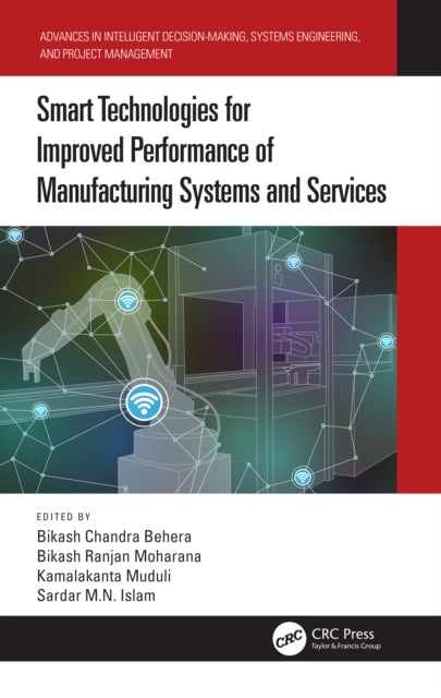 Smart Technologies For Improved Performance Of Manufacturing