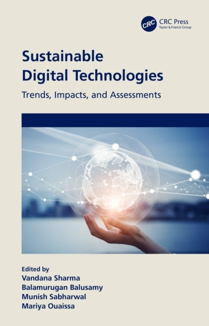 Sustainable Digital Technologies Trends, Impacts, And Assess