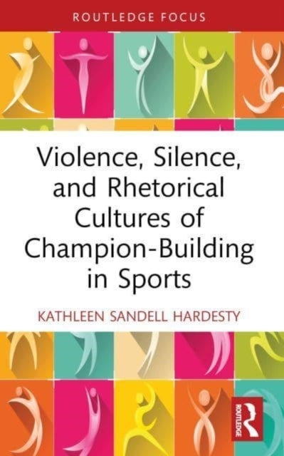 Violence, Silence, And Rhetorical Cultures Of Champion-Build