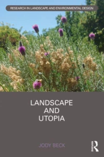 Landscape And Utopia
