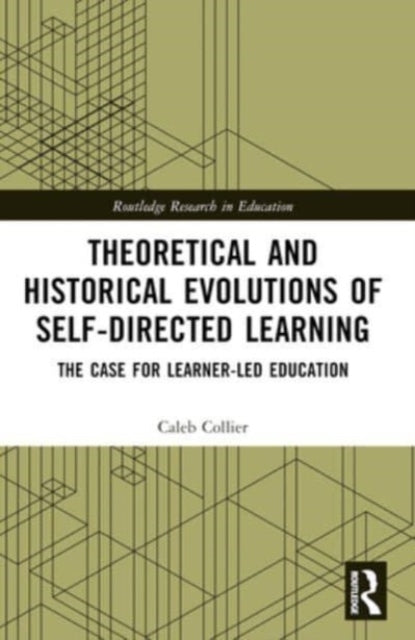 Theoretical And Historical Evolutions Of Self-Directed Learn