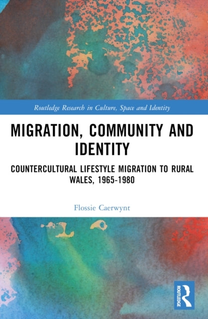 Migration, Community And Identity Countercultural Lifestyle