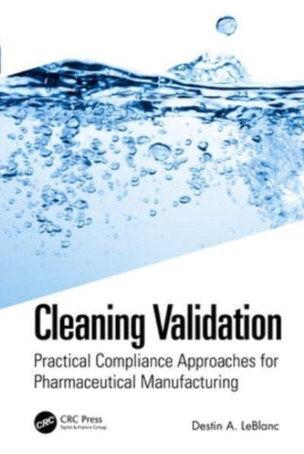 Cleaning Validation Practical Compliance Approaches For Phar