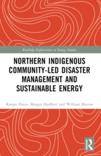 Northern Indigenous Community-Led Disaster Management And Su