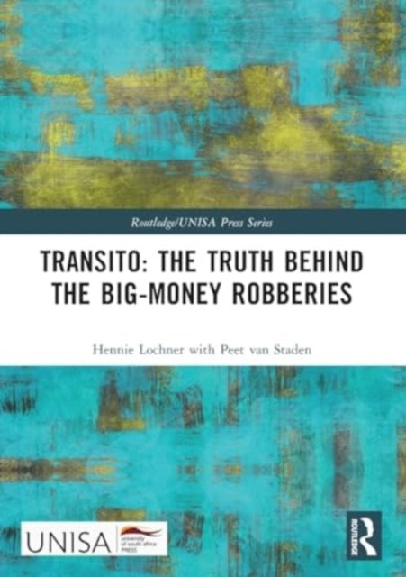Transito: The Truth Behind The Big-Money Robberies