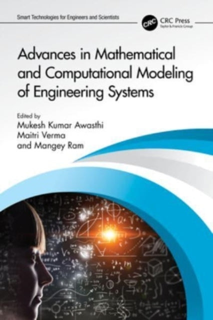 Advances In Mathematical And Computational Modeling Of Engin