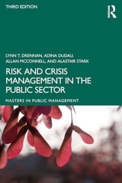 Risk and Crisis Management in the Public Sector