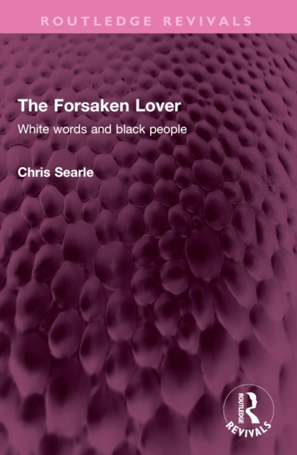 The Forsaken Lover White Words and Black People